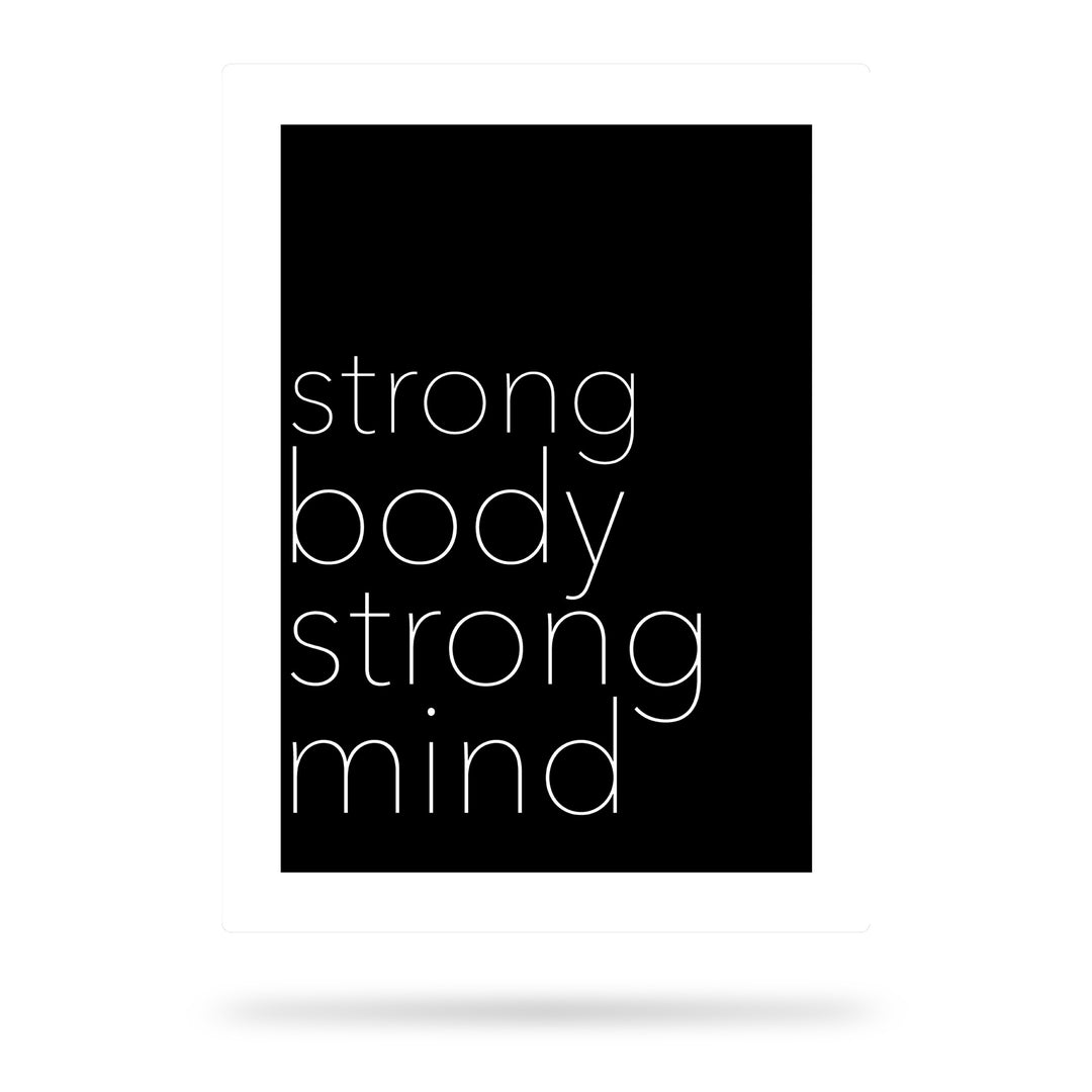 Strong Body Strong Mind - Motivationspruch schwarz-weiß